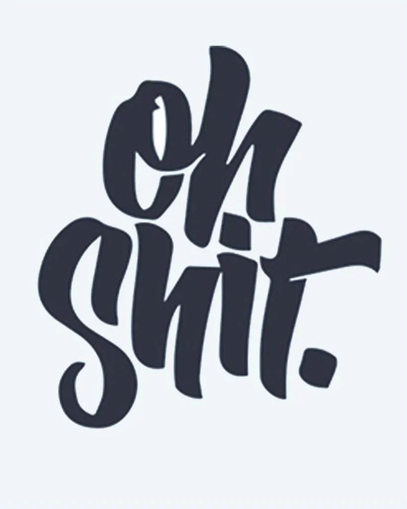 Design del tatuaggio semi-permanente Oh Shit Lettering di INKON – illustrazione espressiva, calligrafia, sfacciato, atteggiamento, spesso, 2 x 2 in (5x5cm), disponibile su inkon.co
